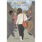 Alone, but Not Lonely - Paperback