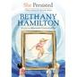 She Persisted: Bethany Hamilton - Hardcover