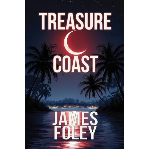 Treasure Coast: A Crime Thriller - Paperback