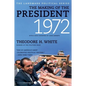 The Making of the President 1972 - Paperback