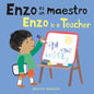Enzo Es Un Maestro/Enzo Is a Teacher - Board Book