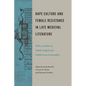 Rape Culture and Female Resistance in Late Medieval Literature: With an Edition of Middle English and Middle Scots Pastourelles - Paperback