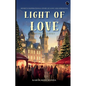 The Light of Love: Henry's Journey - Paperback