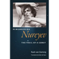 Remembering Nureyev: The Trail of a Comet - Hardcover
