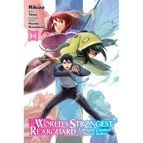 The World's Strongest Rearguard: Labyrinth Country's Novice Seeker, Vol. 1 (Manga) - Paperback