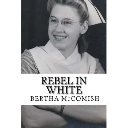 Rebel In White: A Memoir - Paperback