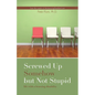 Screwed up somehow but not stupid, life with a learning disability - Paperback
