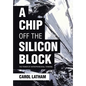A Chip Off the Silicon Block: The Power of Entrepreneurial Thinking - Hardcover