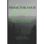 The Prime For Your Ascent Workbook: A 60 day guided practice to help busy, scattered, freedom seeking working women find clarity & confidence to claim - Paperback