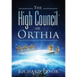 The High Council of Orthia - Hardcover
