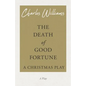 The Death of Good Fortune - A Christmas Play - Paperback