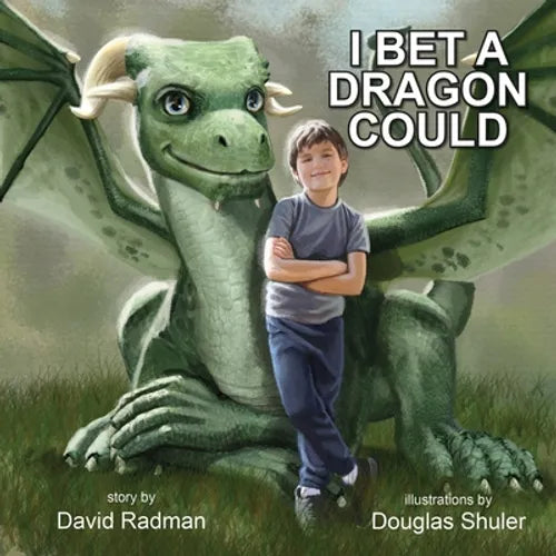 I Bet a Dragon Could - Paperback