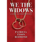 We the Widows: A Guide to Your New Life - Paperback