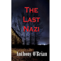 The Last Nazi - Paperback