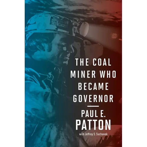 The Coal Miner Who Became Governor - Paperback