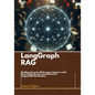 Langgraph RAG: Building Smarter Multi-agent Systems with Knowledge Graphs and Retrieval-Augmented Generation - Paperback