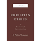 Christian Ethics, Second Edition: A Historical Introduction - Paperback