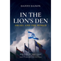 In the Lion's Den: Israel and the World - Hardcover