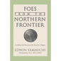Foes From the Northern Frontier - Paperback