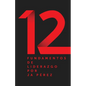 12 Fundamentos de Liderazgo - Paperback