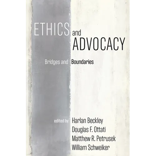 Ethics and Advocacy: Bridges and Boundaries - Paperback