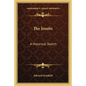 The Jesuits: A Historical Sketch - Paperback