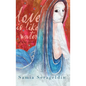Love Is Like Water and Other Stories - Hardcover