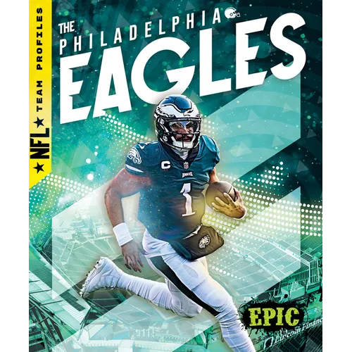 The Philadelphia Eagles - Library Binding