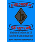 A Wild Ride In The Fast Lane: A Collection Of True Stories And Tall Tales From My Life As An Outlaw Biker - Paperback