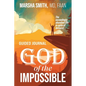 God of the Impossible Guided Journal: The exceedingly abundant life in spite of detours! - Paperback