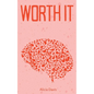 Worth IT - Paperback