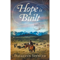 Hope Is Built: Book 5 of The Canon City Chronicles - A Second-Chance Historical Western Romance - Paperback