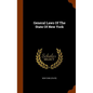 General Laws of the State of New York - Hardcover