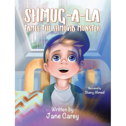 Shmug-A-La Tames the Shmovid Monster - Hardcover