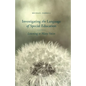 Investigating the Language of Special Education: Listening to Many Voices - Paperback
