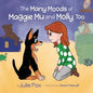 The Many Moods of Maggie Mu and Molly, Too - Paperback