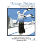 Vintage Notions Monthly - Issue 1: A Guide Devoted to the Love of Needlework, Cooking, Sewing, Fashion & Fun - Paperback