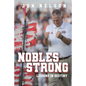 Nobles Strong: Lessons in Destiny - Paperback