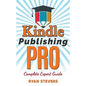 Kindle Publishing PRO - Complete Expert Guide - Paperback