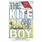 The Kite and the Boy - Paperback