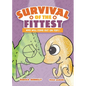 Survival of the Fittest - Hardcover