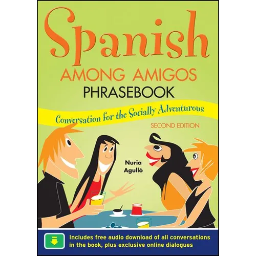 Spanish Among Amigos Phrasebook, Second Edition - Paperback