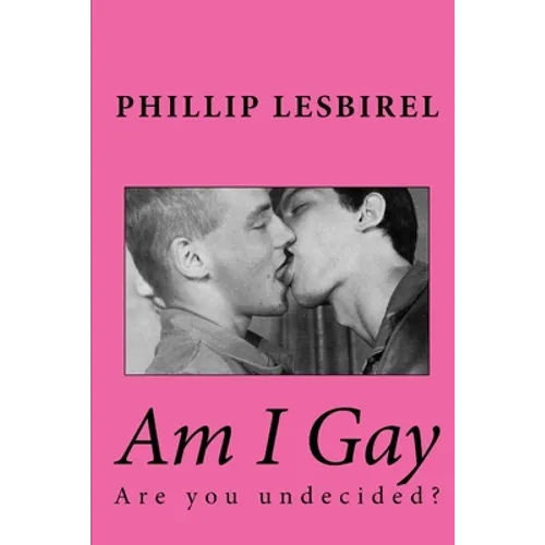 Am I Gay: A book for questioning youth - Paperback