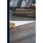 One Hundred Country Houses: Modern American Examples - Paperback