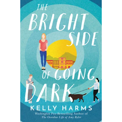 The Bright Side of Going Dark - Paperback