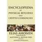 Encyclopedia of Physical Bitcoins and Crypto-Currencies - Paperback
