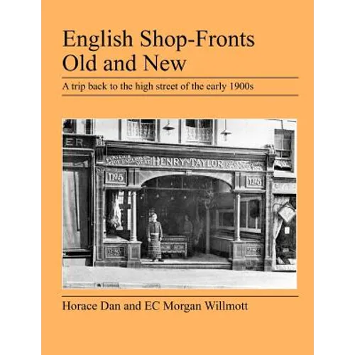 English Shop-Fronts Old and New - Paperback