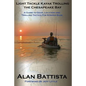 Light Tackle Kayak Trolling the Chesapeake Bay: A Guide to Gear, Location and Trolling Tactics for Striped Bass - Paperback