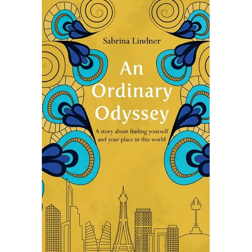 An Ordinary Odyssey: Finding Yourself and Your Place in This World - Paperback