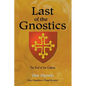 Last of the Gnostics: The End of the Cathars - Paperback